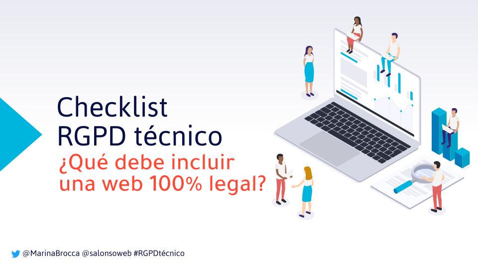[Checklist] Puntos de RGPD técnico que debe cumplir una web - Técnico RGPD